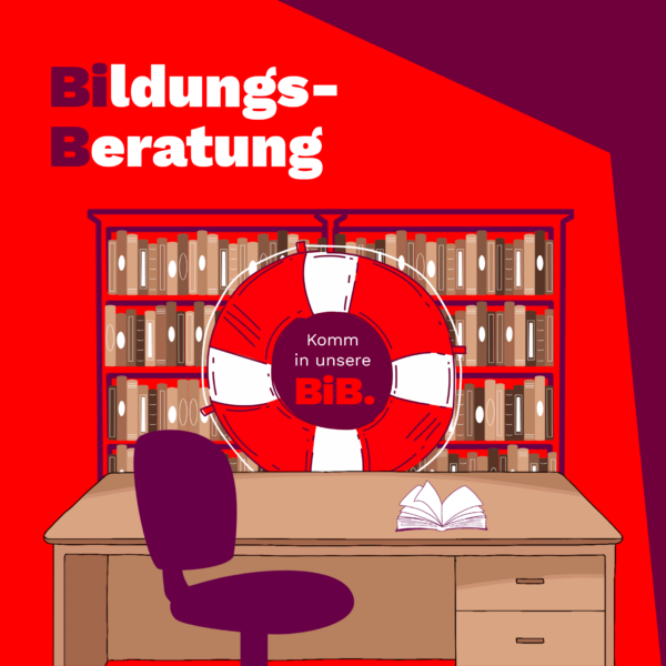 2026_04_04_DieLinkeHilft_BiB_q Bildungsberatung. Illustriert von einer Zeichnung von einem Schreibtisch mit aufgeschlagenem Buch, dahinter ein Bücherregal, an dem ein Rettungsring hängt, in dem steht: Komm in unserer Bib!